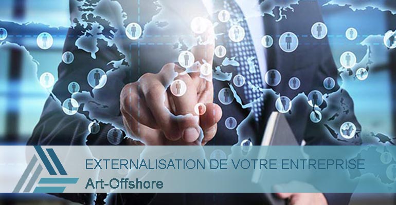 EXTERNALISATION DE VOTRE ENTREPRISE